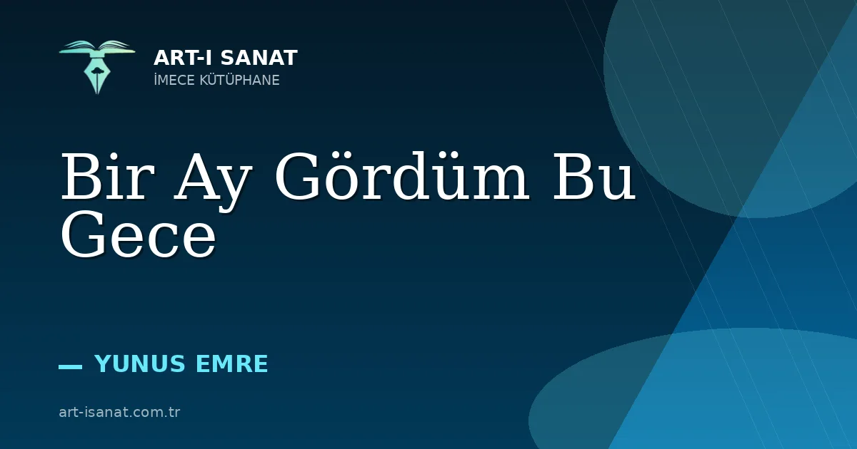 Bir Ay Gördüm Bu Gece