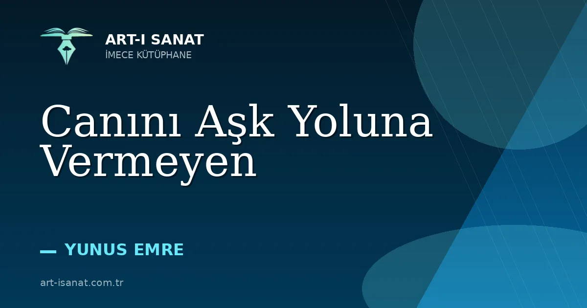 Canını Aşk Yoluna Vermeyen