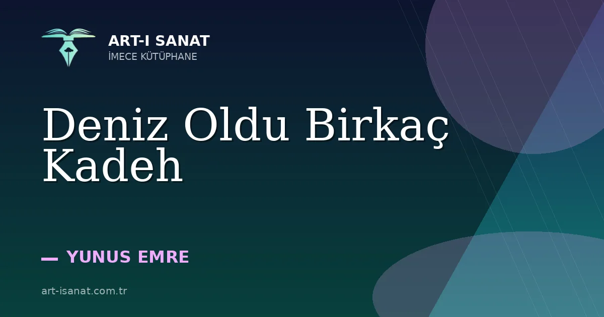 Deniz Oldu Birkaç Kadeh