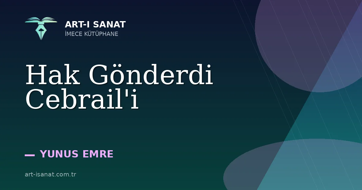 Hak Gönderdi Cebrail'i