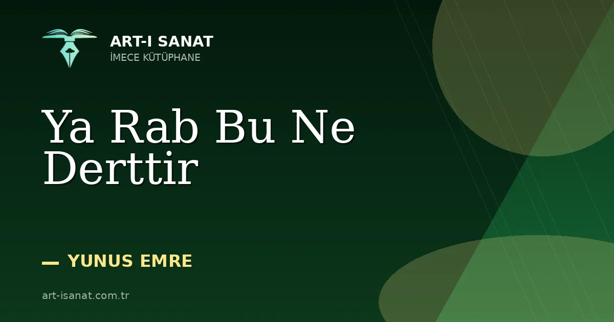 Ya Rab Bu Ne Derttir