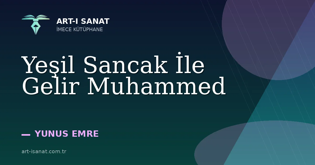 Yeşil Sancak İle Gelir Muhammed