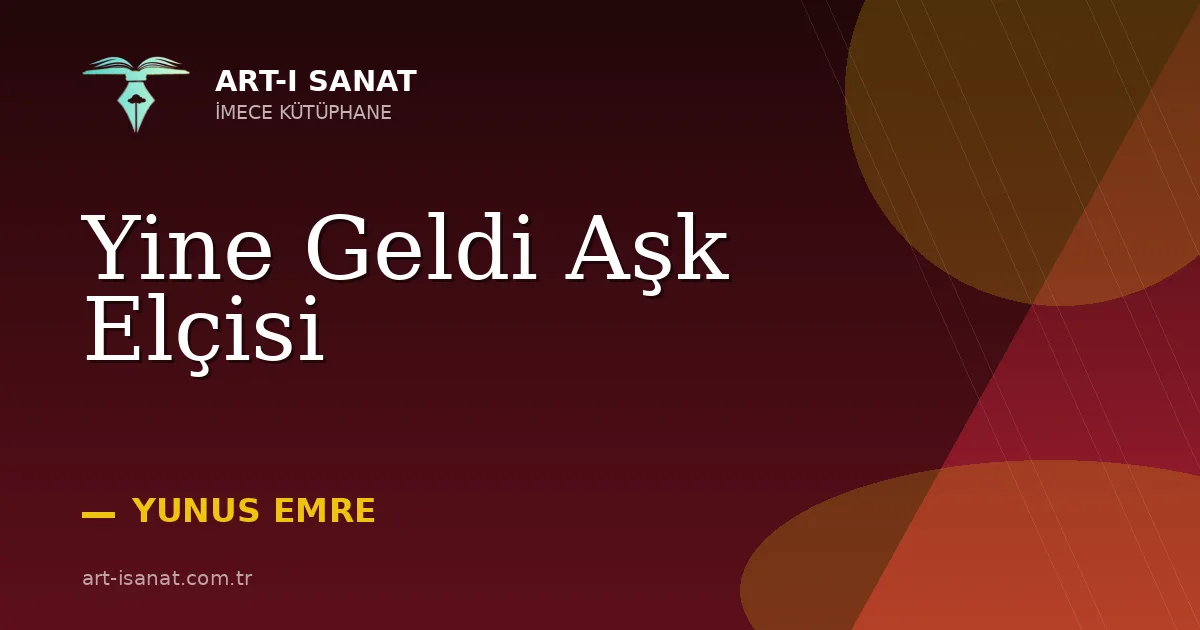 Yine Geldi Aşk Elçisi