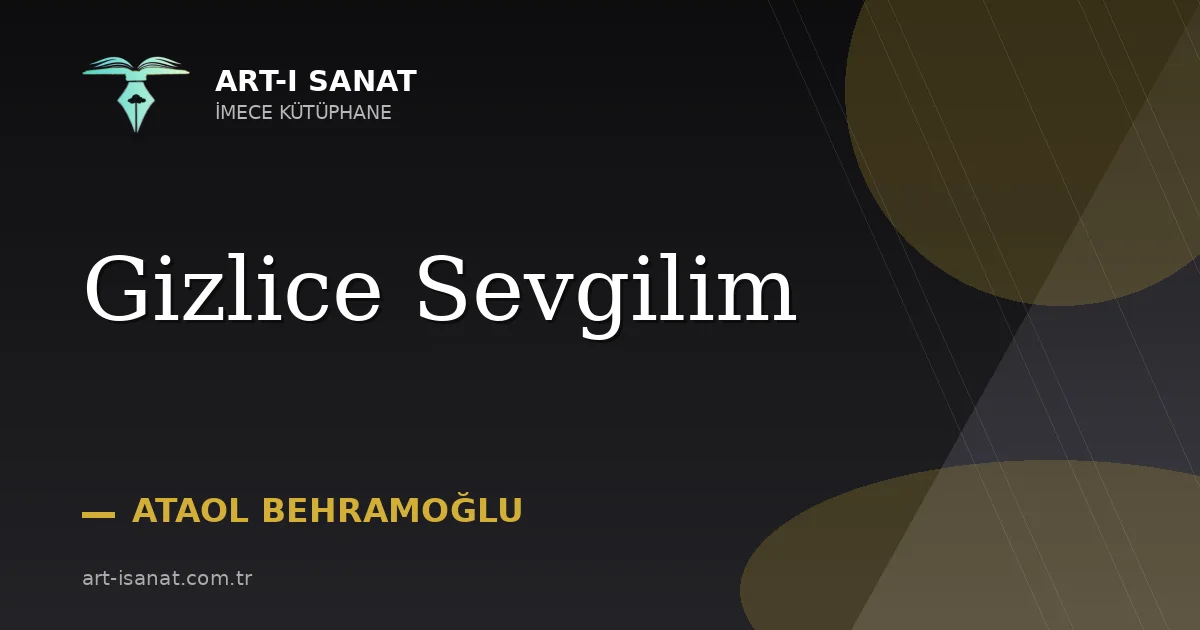 Gizlice Sevgilim
