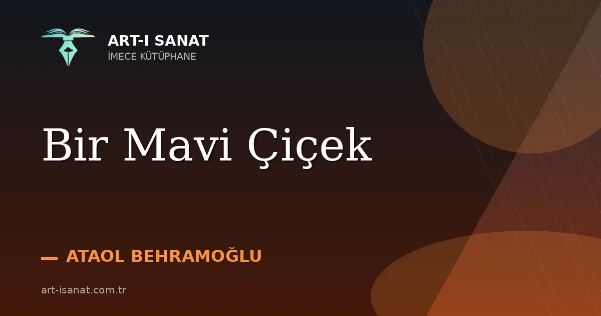 Bir Mavi Çiçek