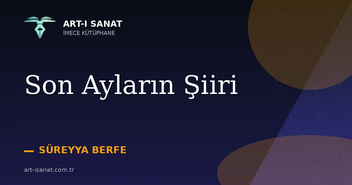 Son Ayların Şiiri