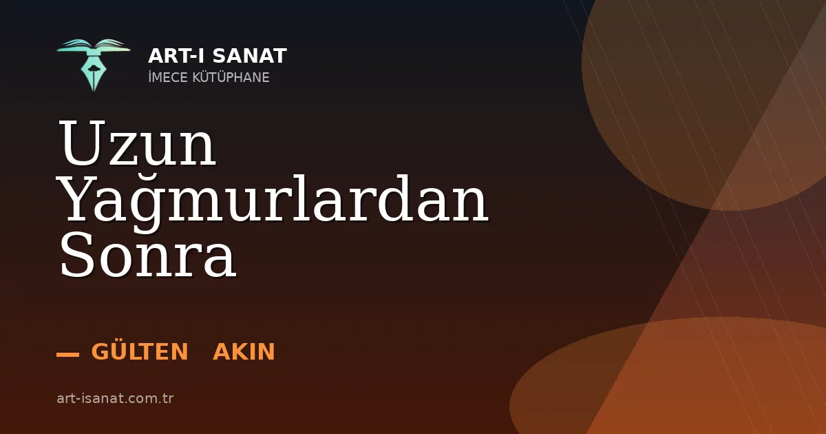 Uzun Yağmurlardan Sonra