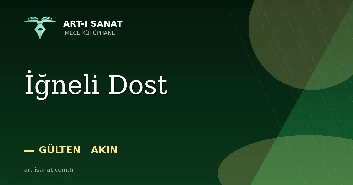 İğneli Dost