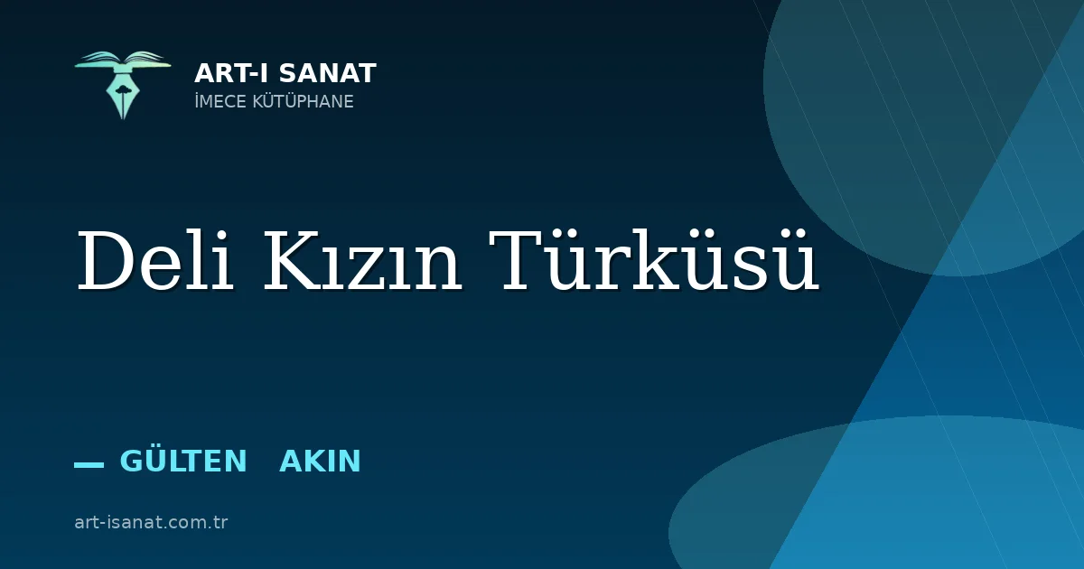 Deli Kızın Türküsü