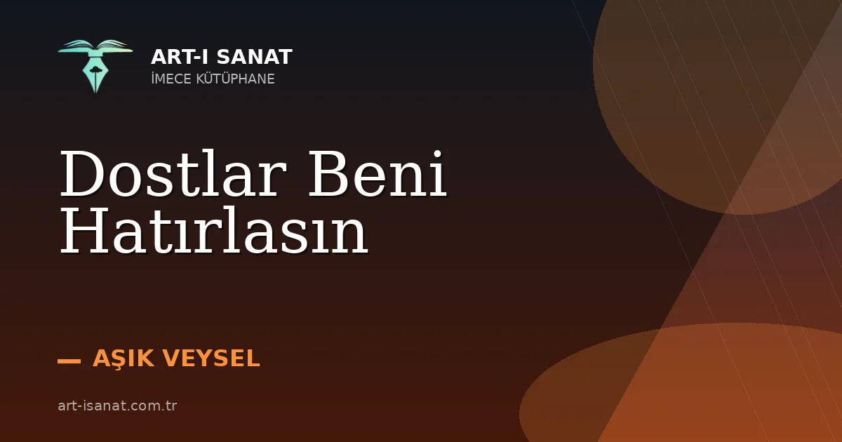 Dostlar Beni Hatırlasın