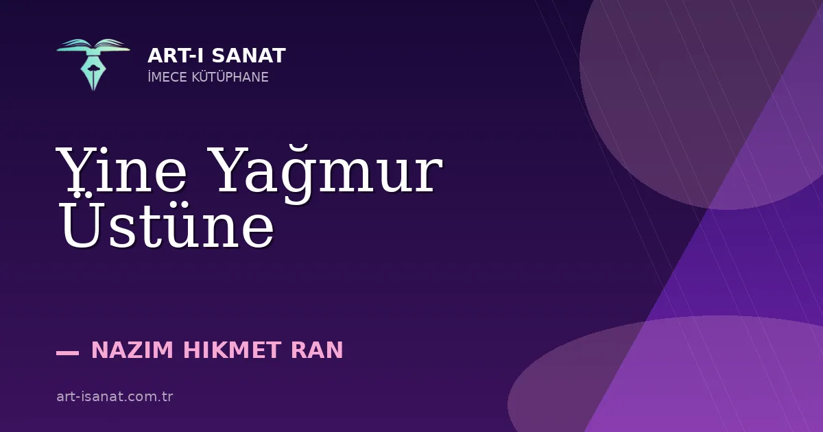 Yine Yağmur Üstüne