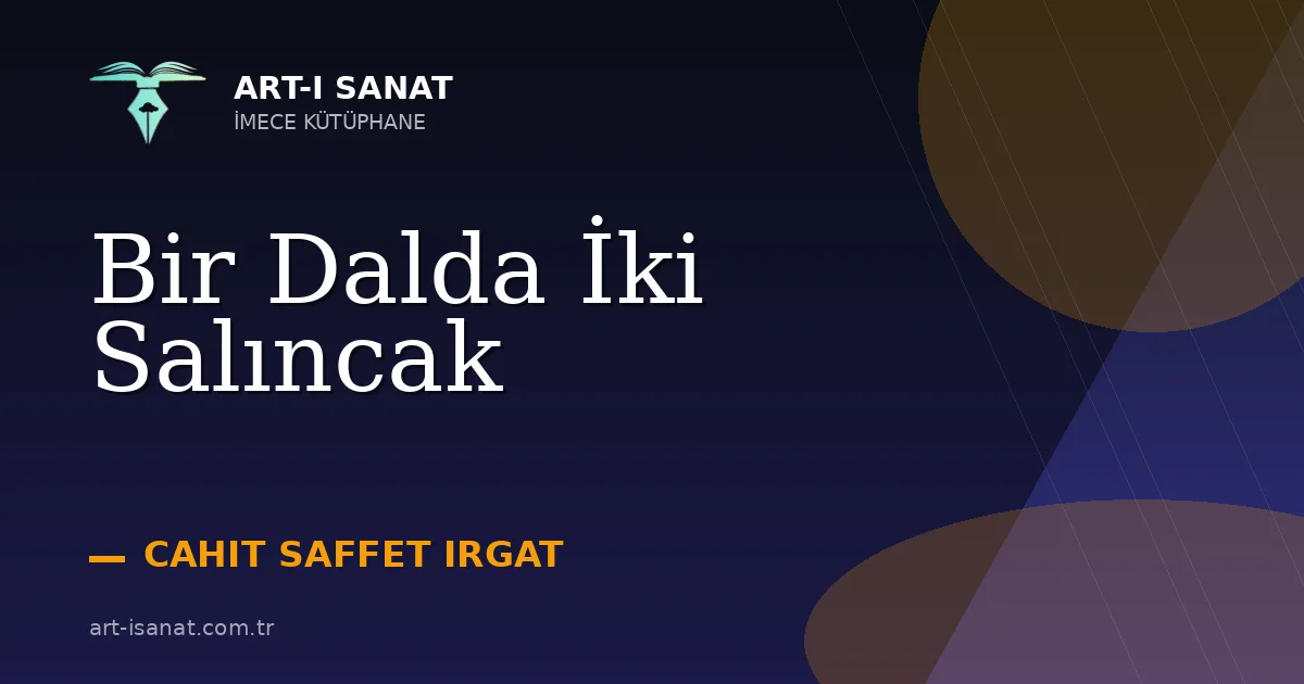 Bir Dalda İki Salıncak
