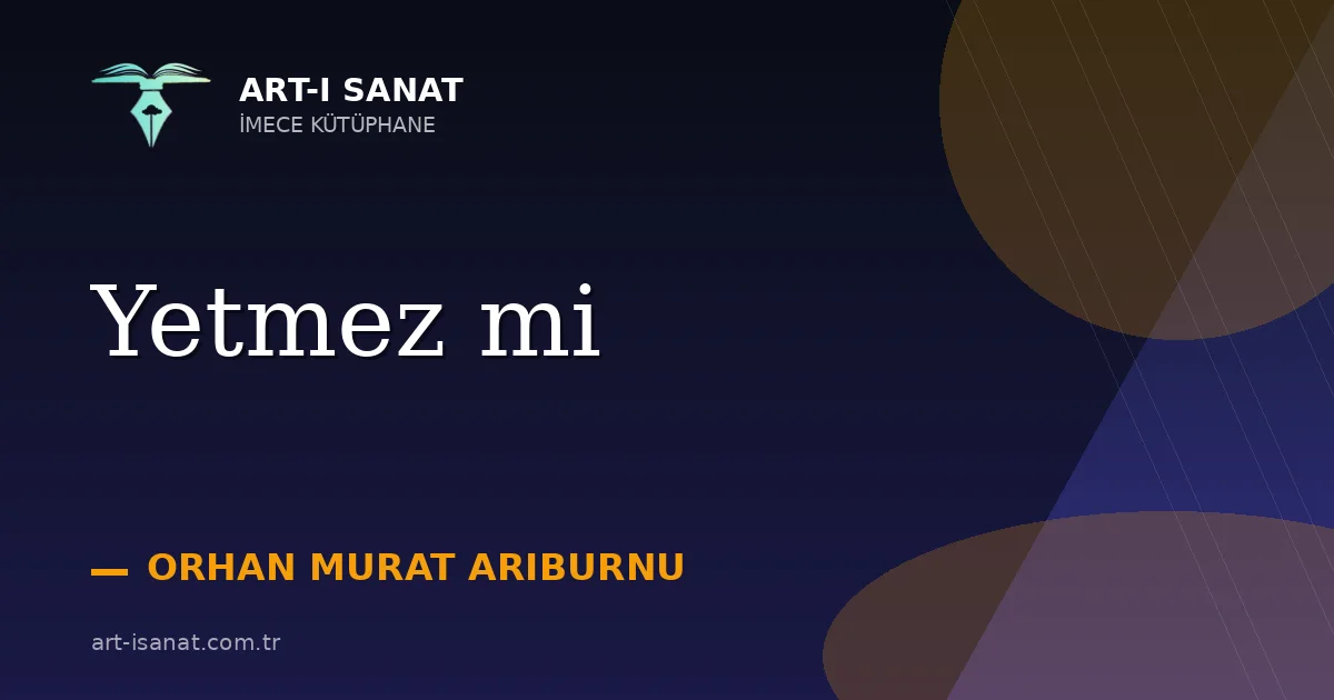Yetmez mi