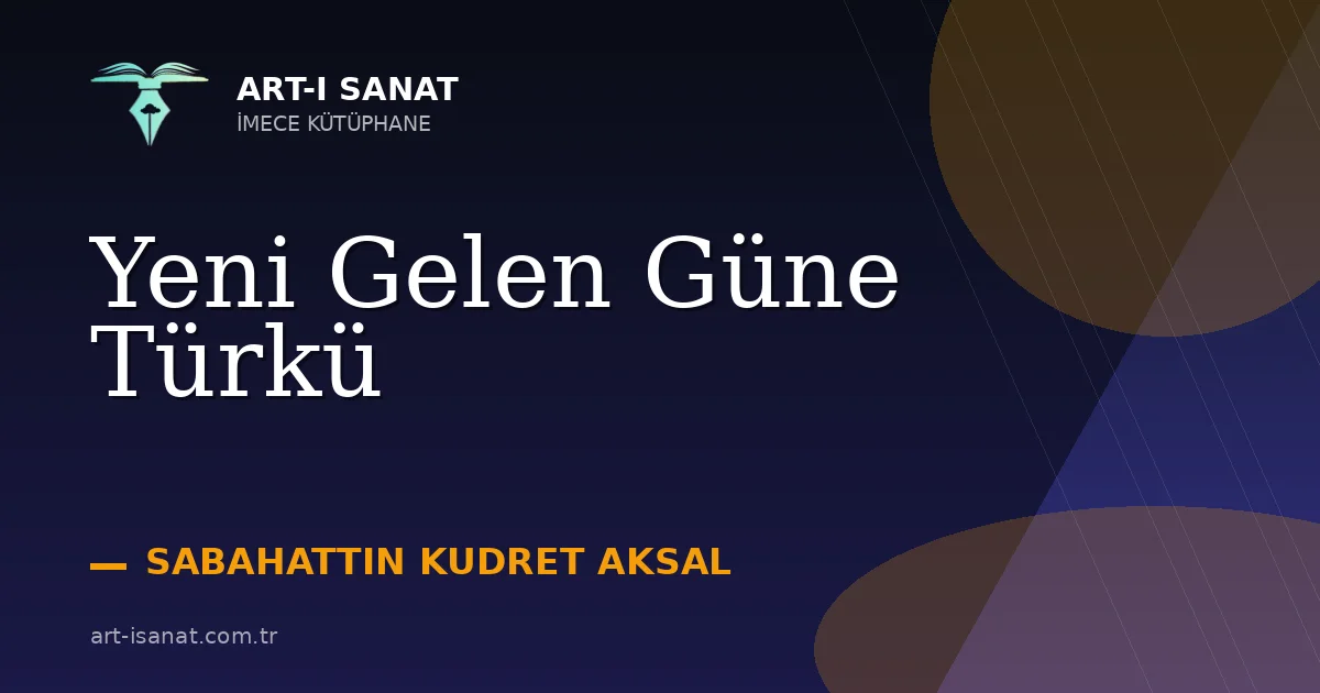 Yeni Gelen Güne Türkü