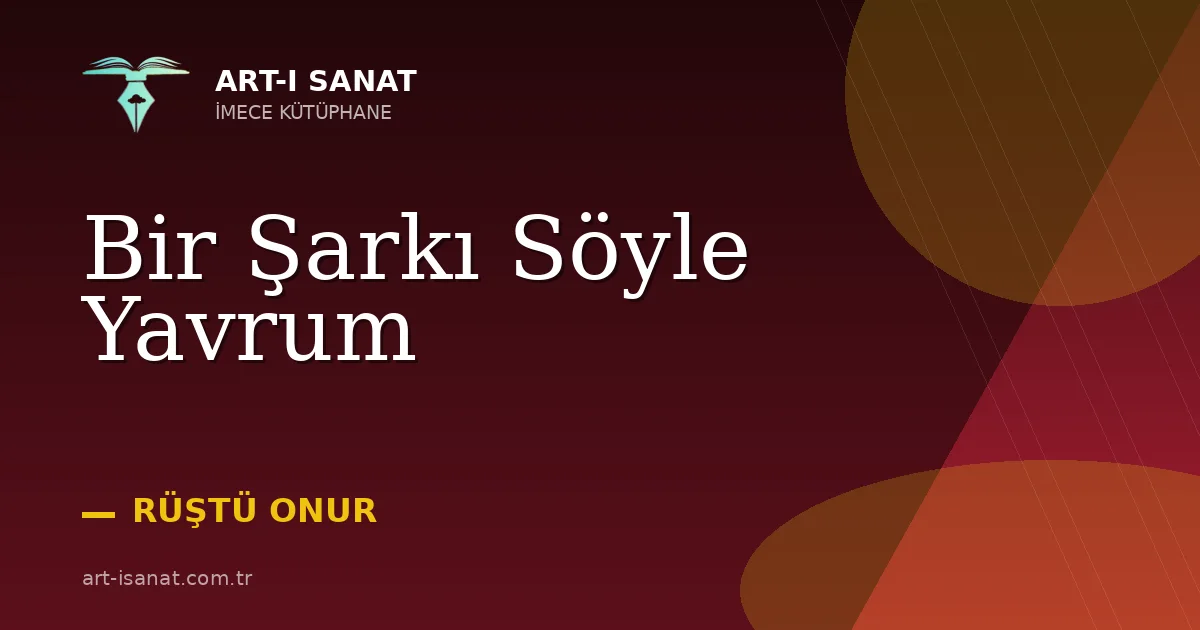 Bir Şarkı Söyle Yavrum