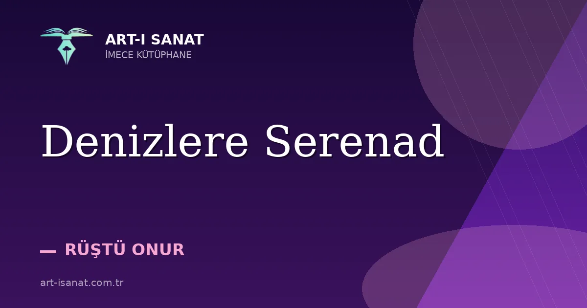 Denizlere Serenad