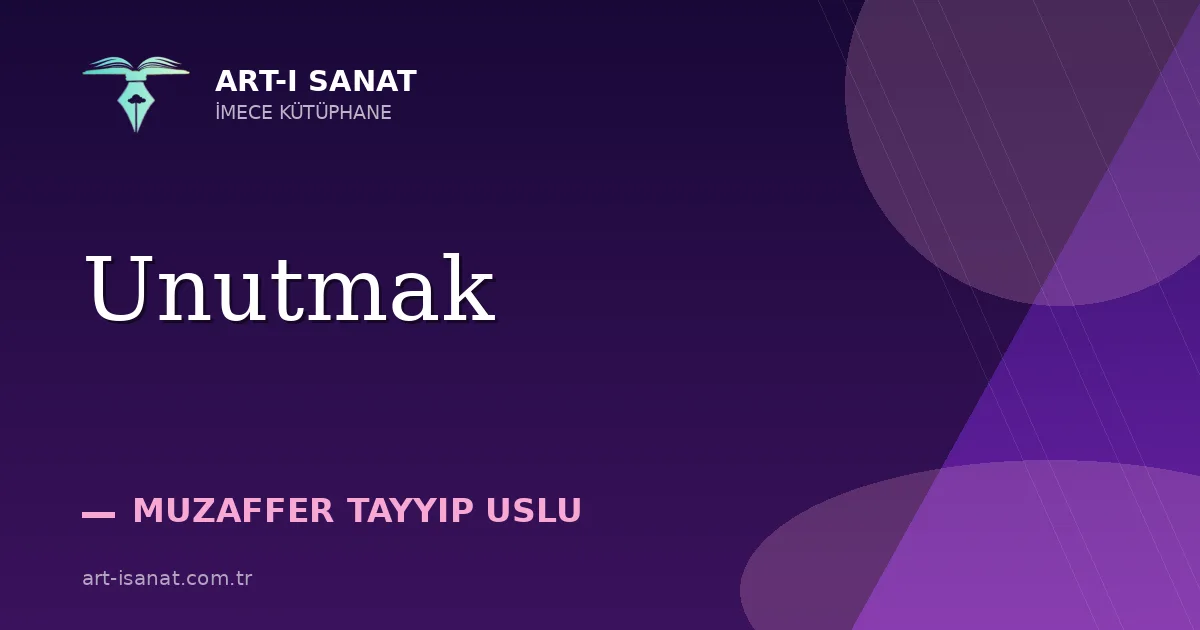 Unutmak