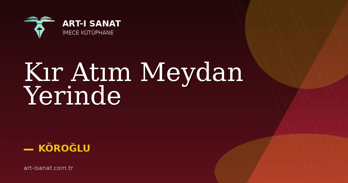 Kır Atım Meydan Yerinde