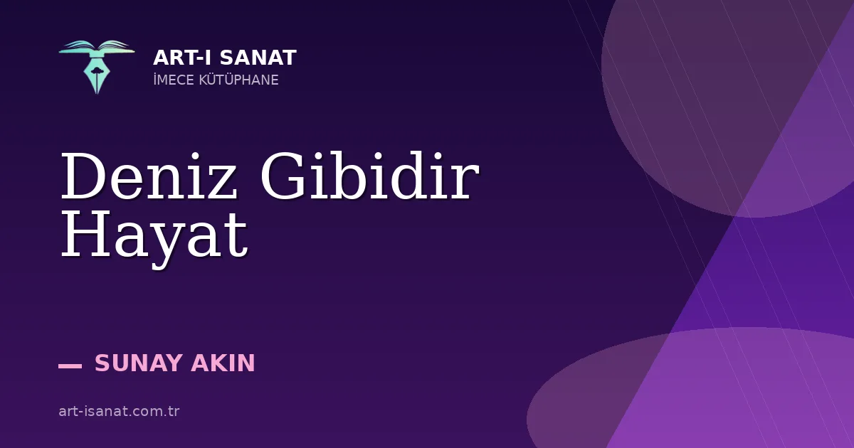 Deniz Gibidir Hayat