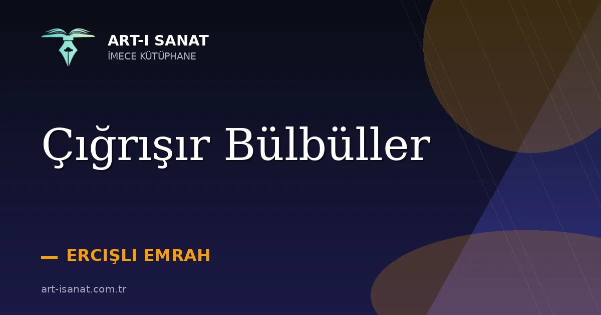 Çığrışır Bülbüller