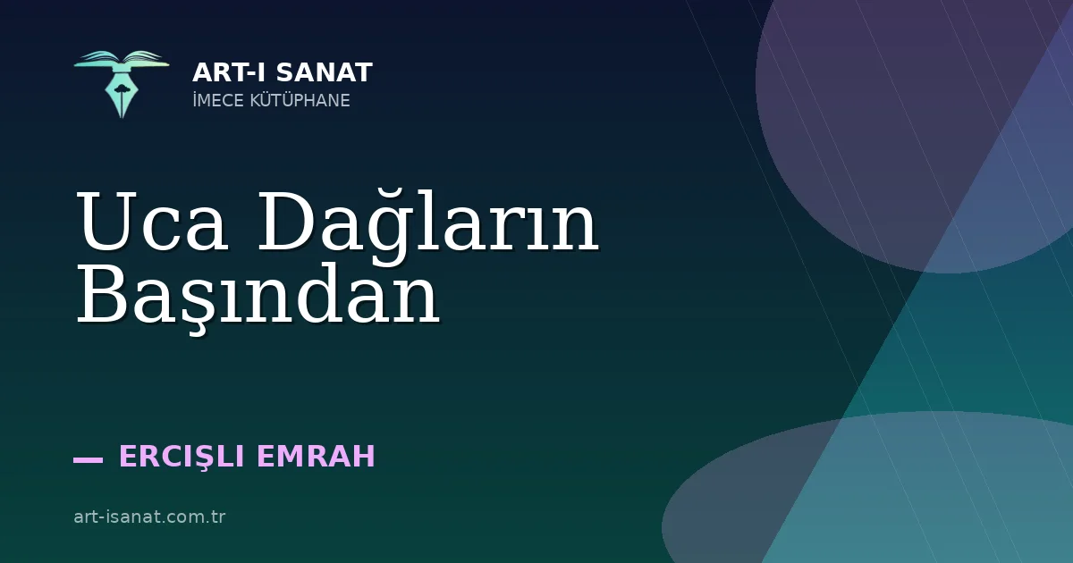 Uca Dağların Başından