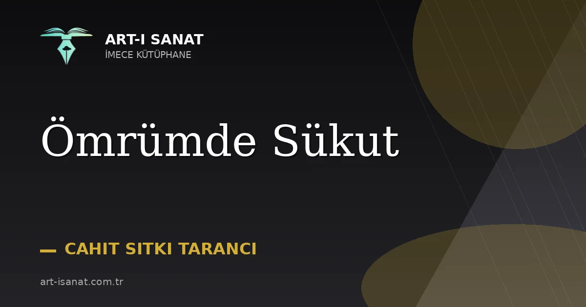 Ömrümde Sükut