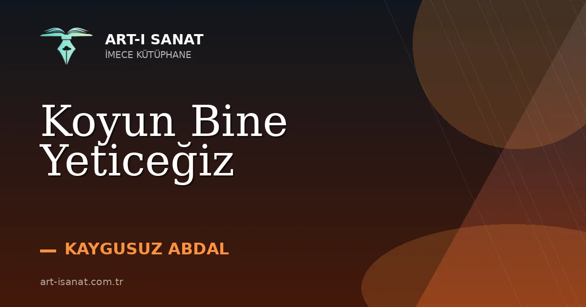 Koyun Bine Yeticeğiz