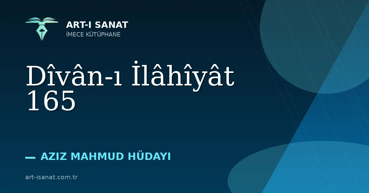 Dîvân-ı İlâhîyât 165
