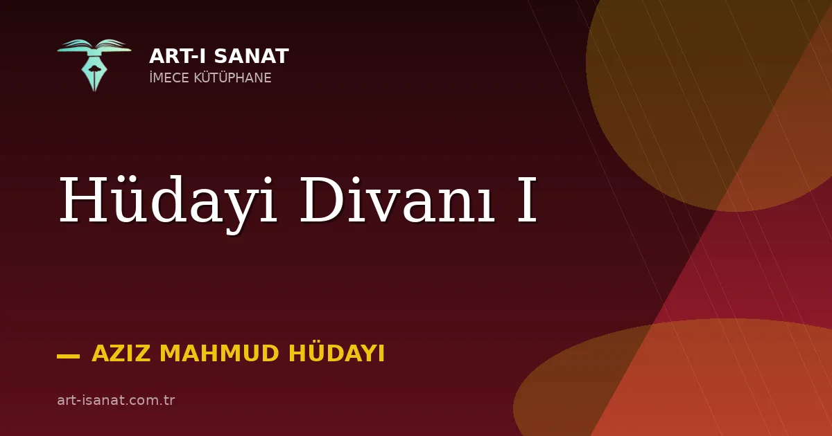 Hüdayi Divanı I