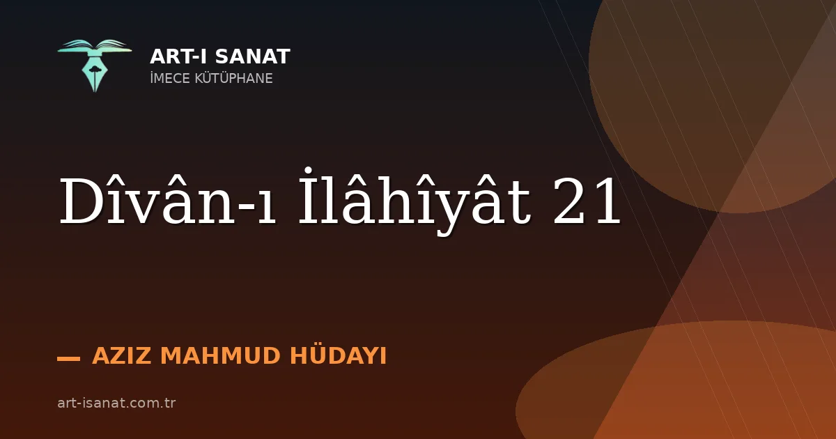 Dîvân-ı İlâhîyât 21