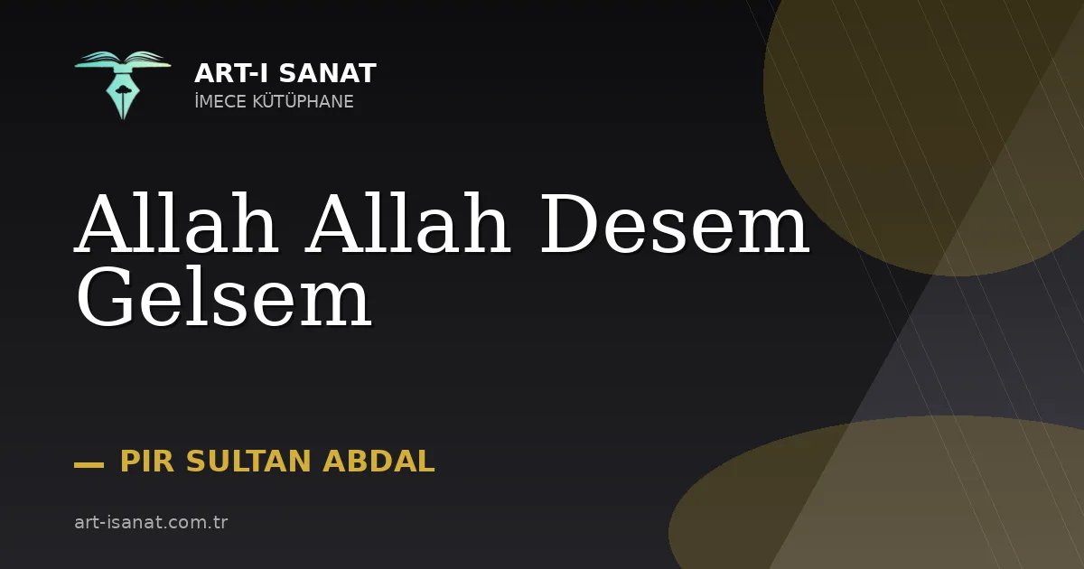 Allah Allah Desem Gelsem