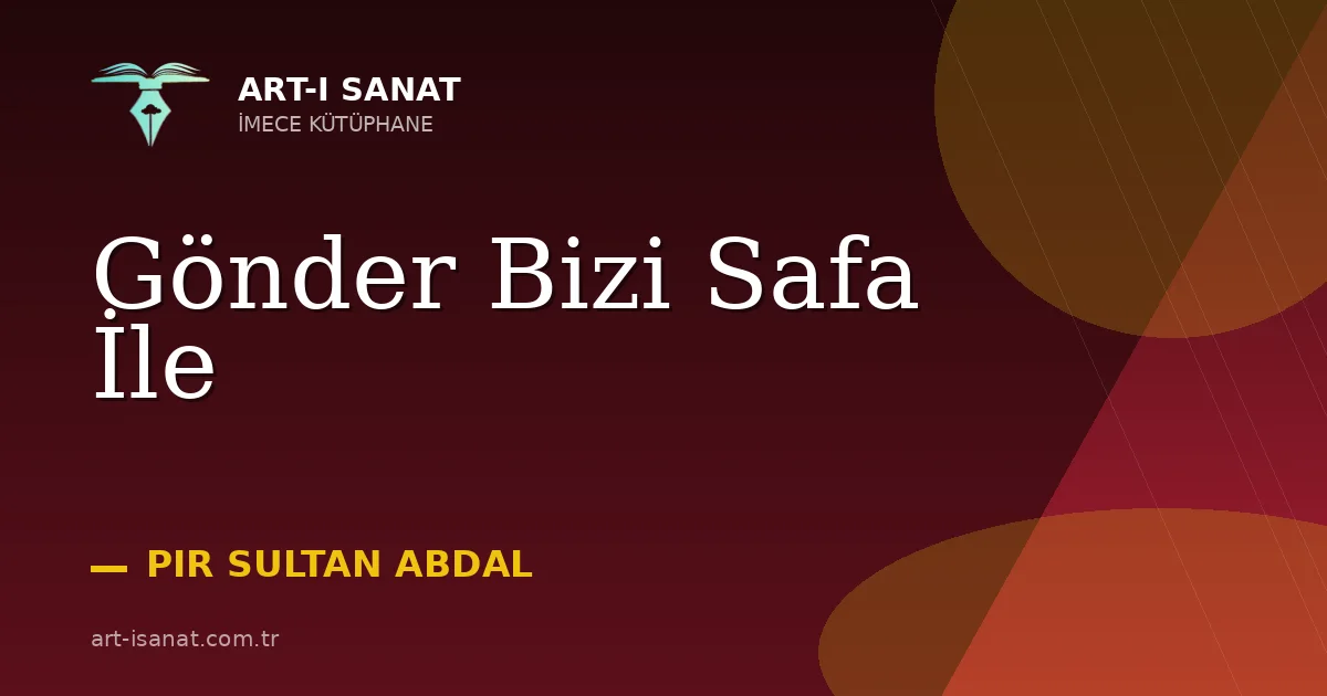 Gönder Bizi Safa İle