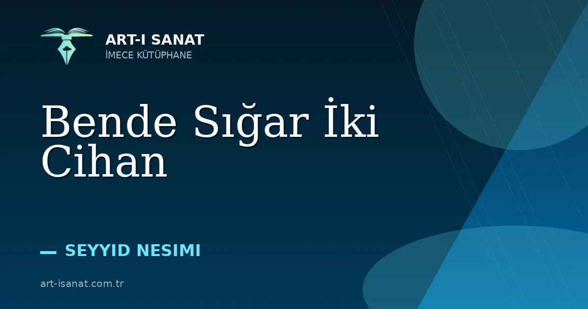 Bende Sığar İki Cihan