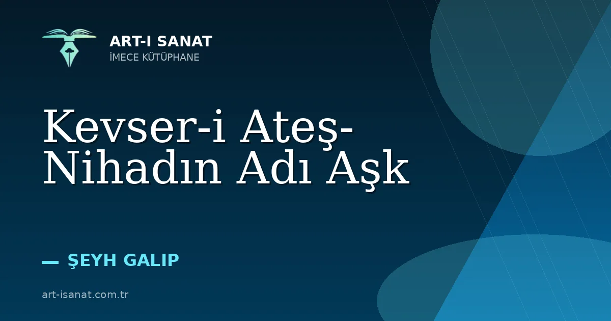 Kevser-i Ateş- Nihadın Adı Aşk