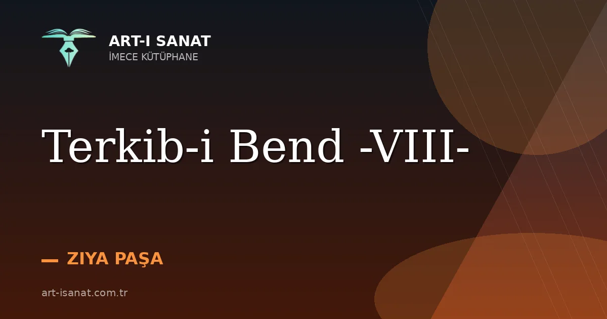 Terkib-i Bend -VIII-