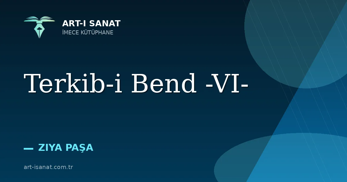 Terkib-i Bend -VI-