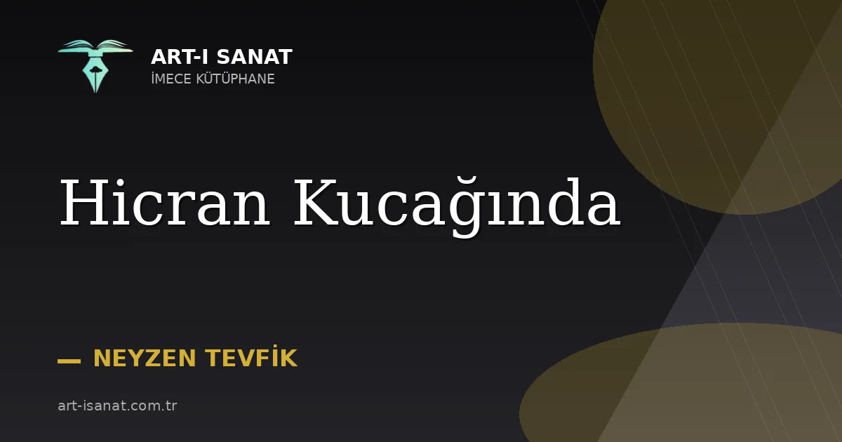 Hicran Kucağında