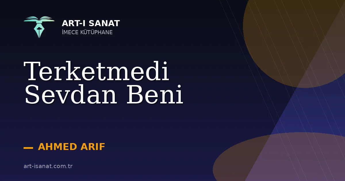 Terketmedi Sevdan Beni