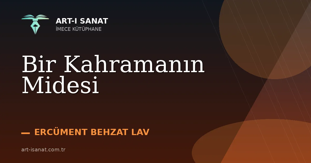 Bir Kahramanın Midesi