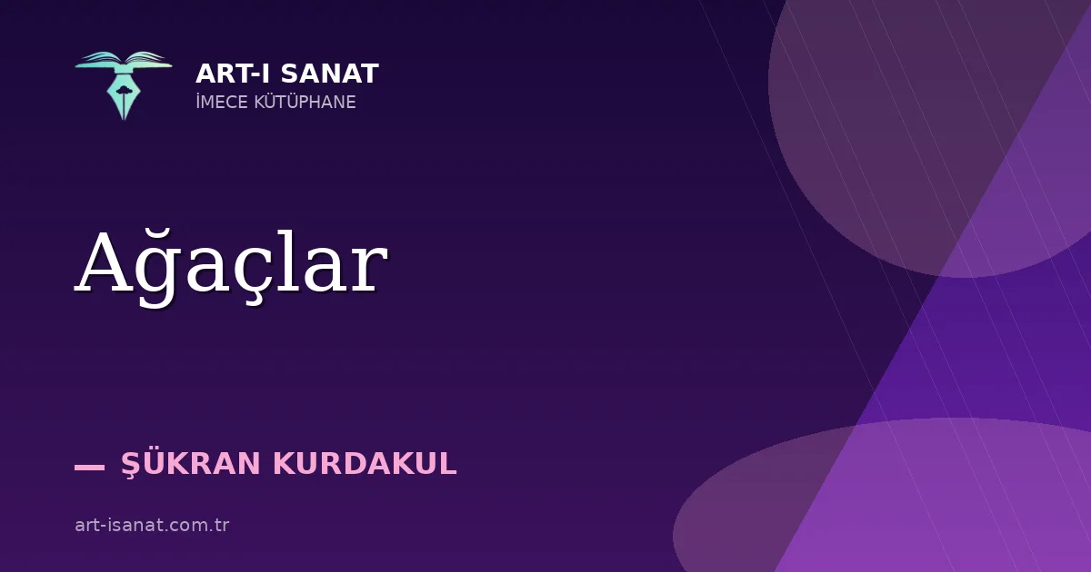Ağaçlar