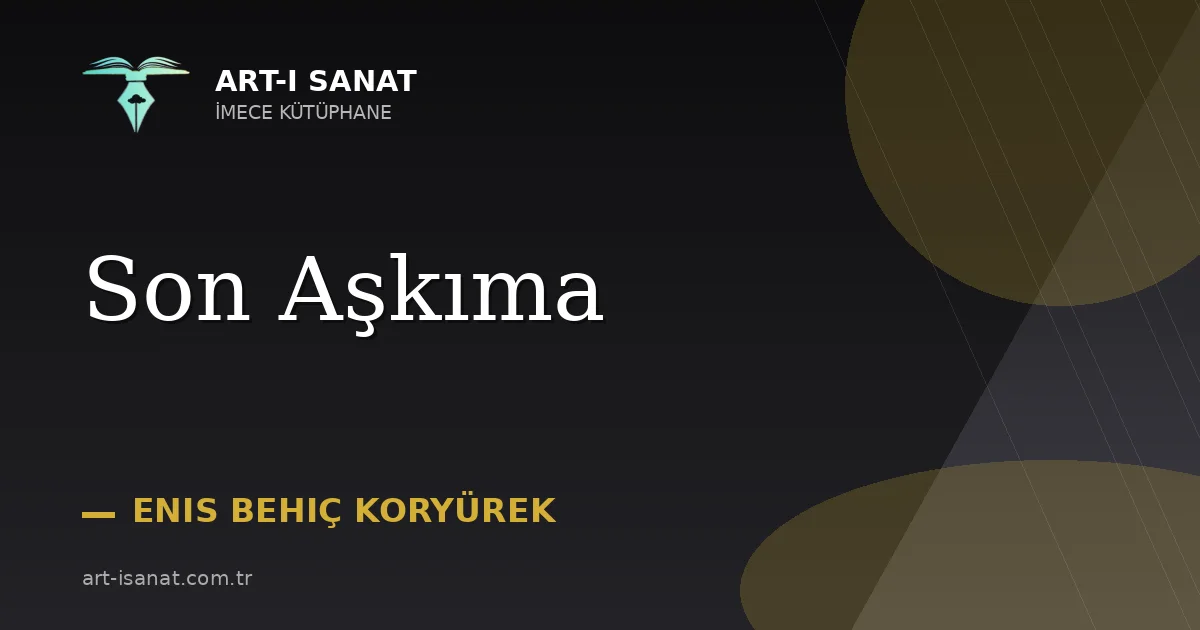 Son Aşkıma