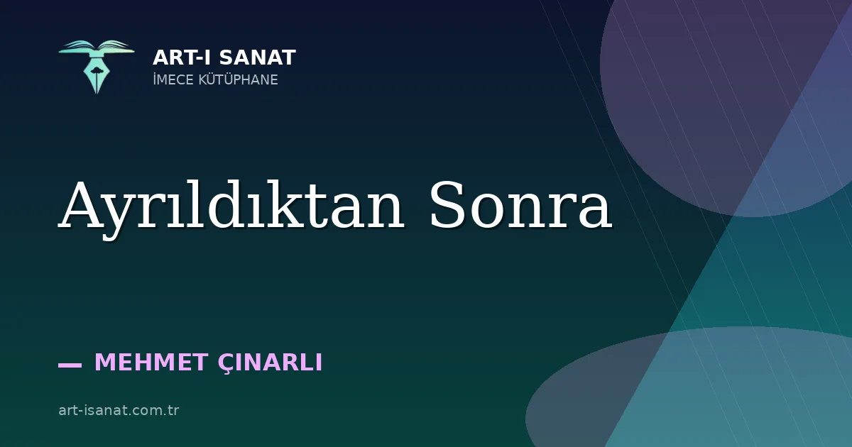 Ayrıldıktan Sonra
