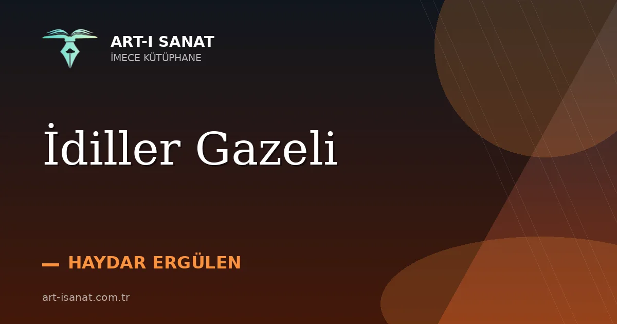 İdiller Gazeli