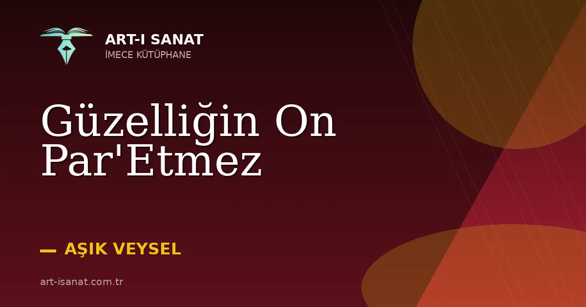 Güzelliğin On Par'Etmez