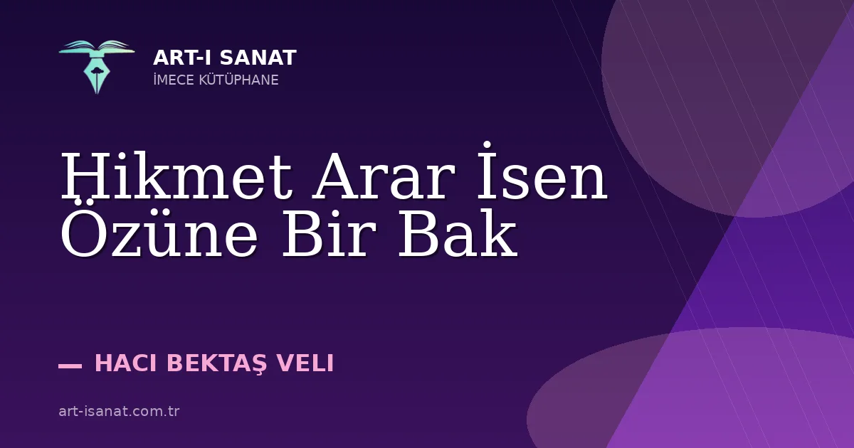 Hikmet Arar İsen Özüne Bir Bak