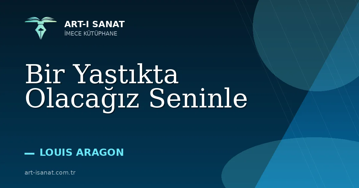 Bir Yastıkta Olacağız Seninle