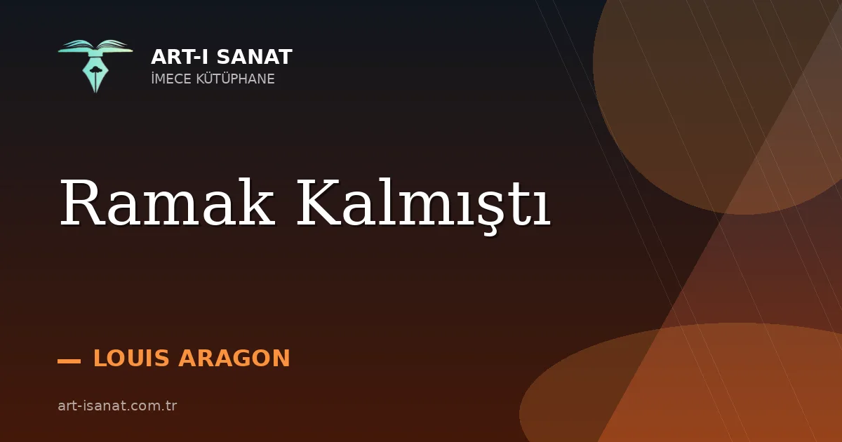 Ramak Kalmıştı