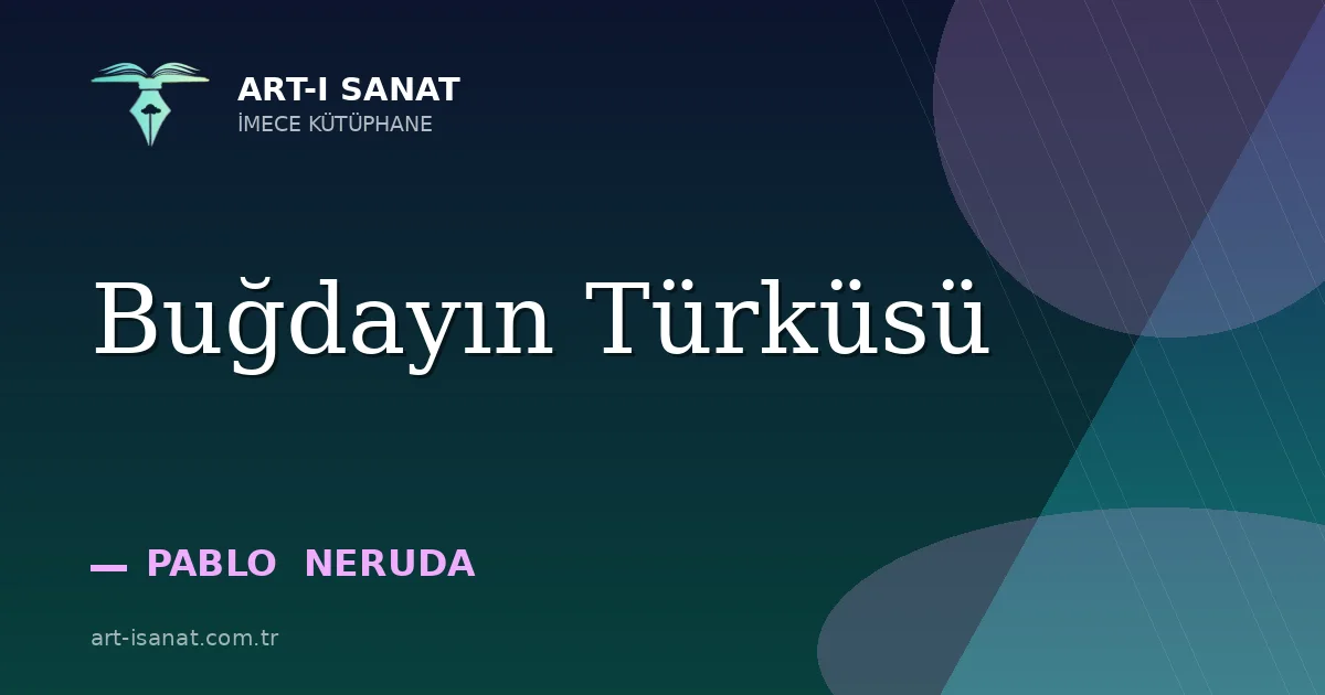 Buğdayın Türküsü