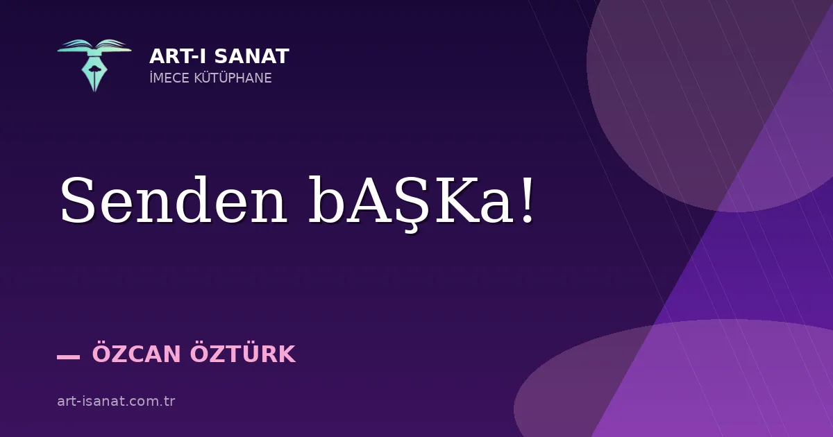 Senden bAŞKa!