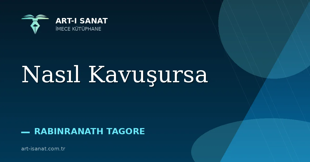 Nasıl Kavuşursa
